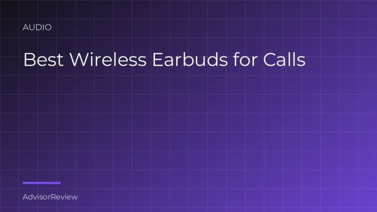 Best Wireless Earbuds for Calls - AdvisorReview